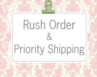 Rush Order & Priority Shipping Upgrade