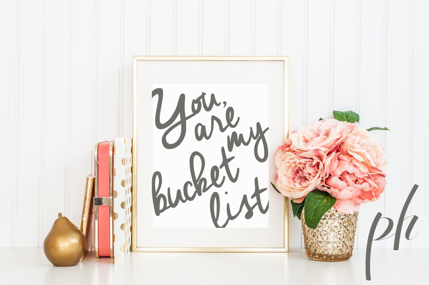You are my Bucket List Bucket List Bucket List Journal Wall