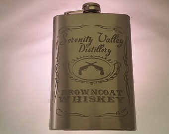 Browncoat Whiskey Serenity Valley Distillery Etched Stainless Steel 8oz Flask Funny Firefly Serenity Inspired.