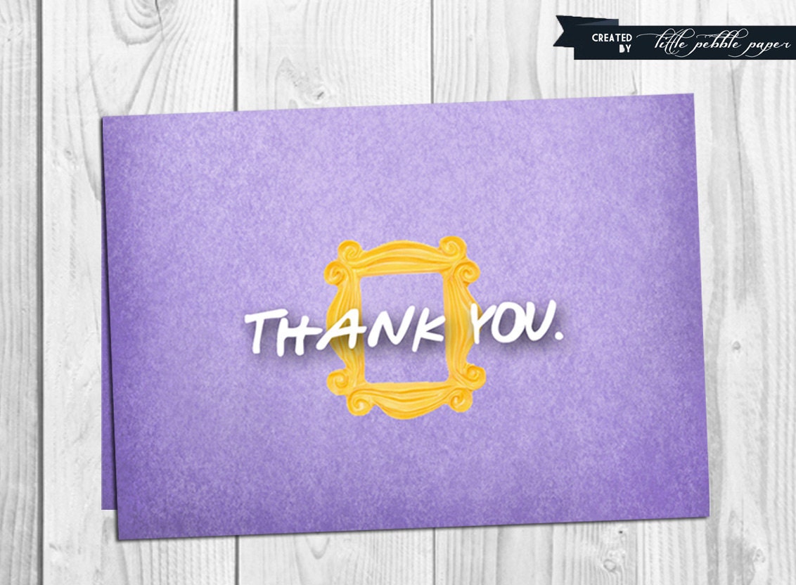 FRIENDS TV Show Thank You Cards Thank You by LittlePebblePaper