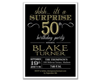 Surprise 50th Birthday Invitation / 30th 40th 60th 70th 80th 90th / Any Age / Black Gold / Glittter Gold / Digital Printable Invitation
