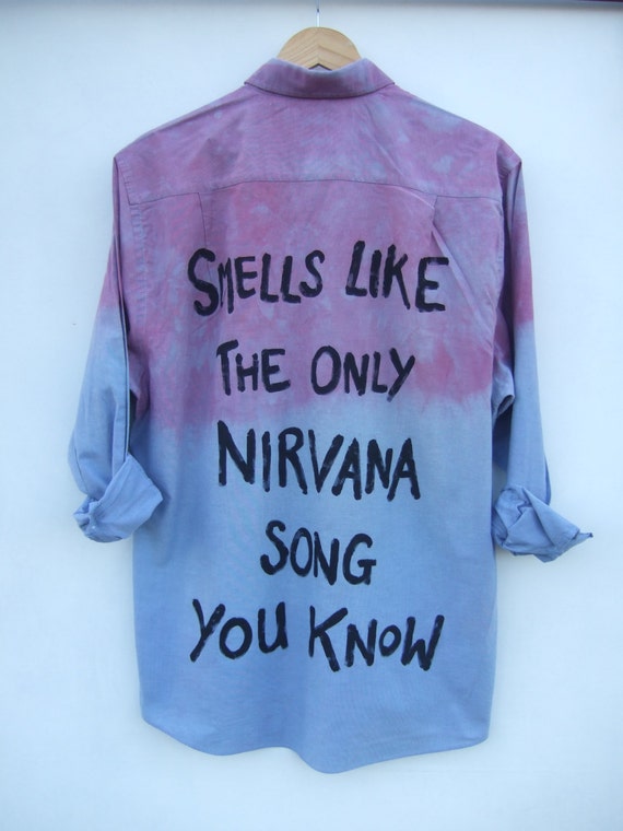 smells like the only nirvana song you know shirt