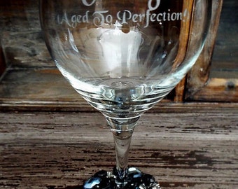 Personalized Engraved Wine Glass: Etched Wine Glass, Custom Wine Glass, Wine Glass, Embellished Wine Glass, Vintage Aged to Perfection Glass
