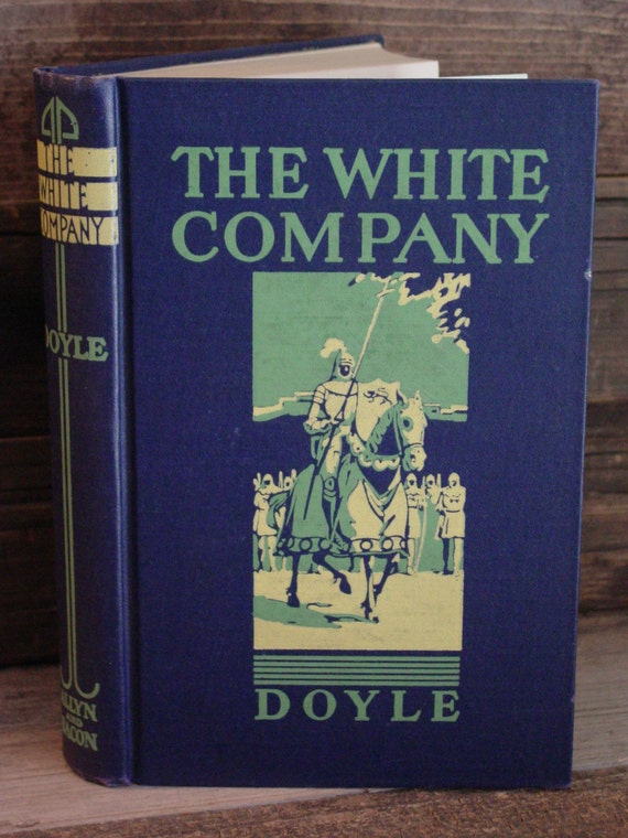 The White Company By Sir Arthur Conan Doyle 1920s Vintage