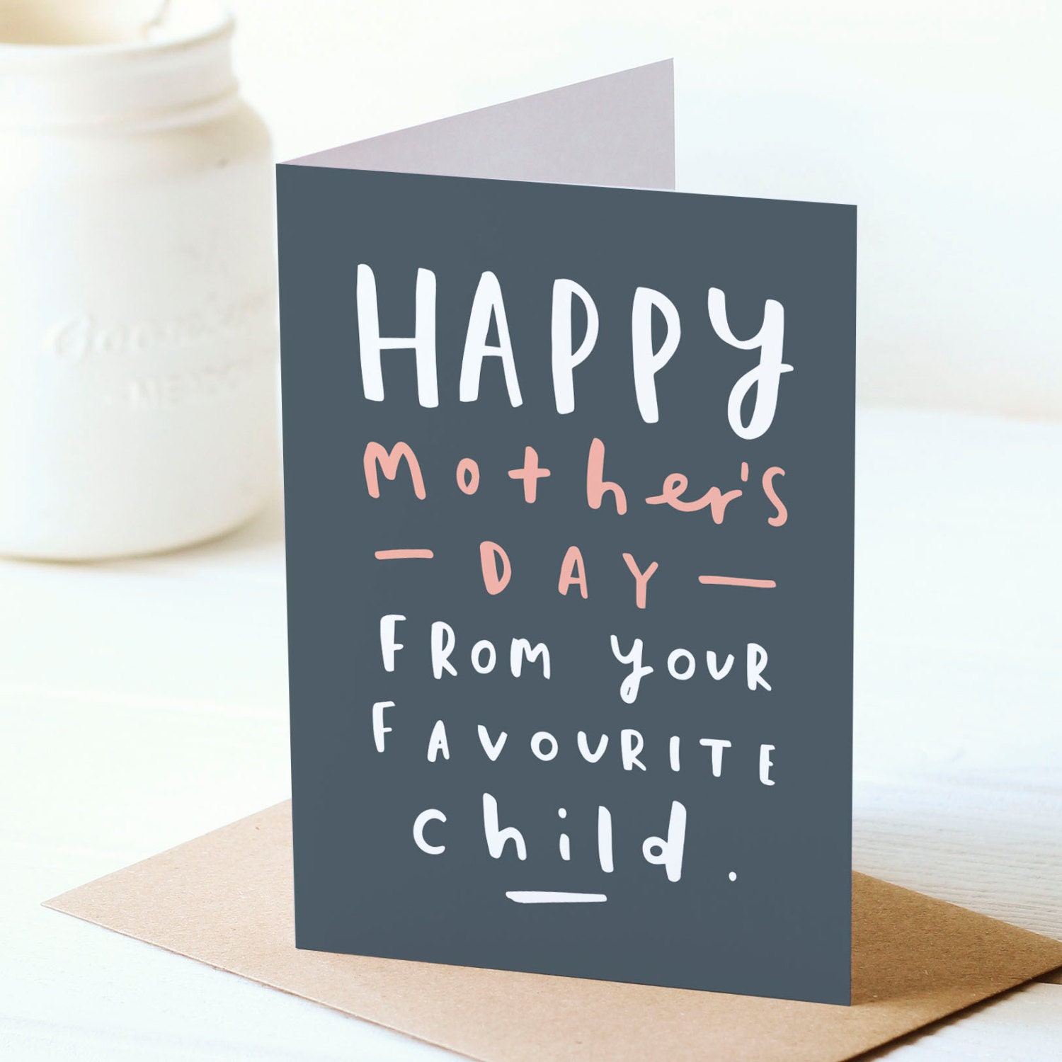 Favourite Child Mother's Day Card Card for mum CC55