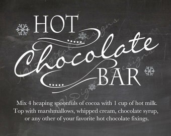 Hot Chocolate Bar Sign- Hot Chocolate Chalk Poster- Digital File