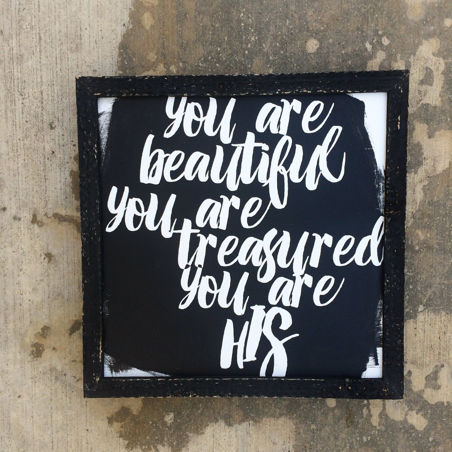 You are beautiful sign