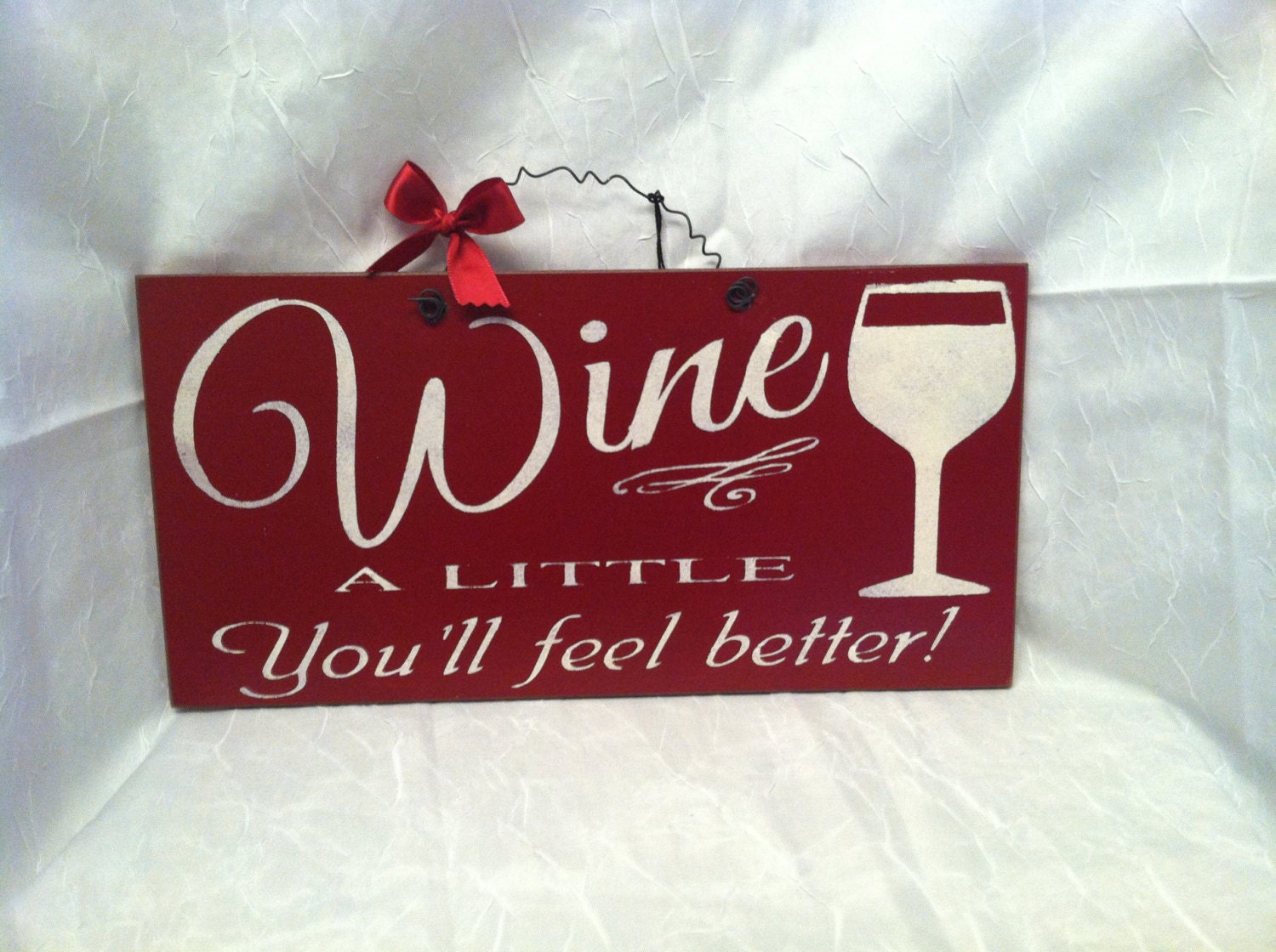 WINE a little.. You'll feel better Humorous Wine Saying