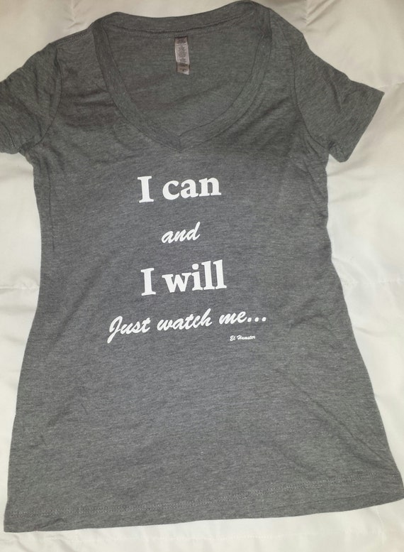 I Can and I Will Just Watch Me Workout Shirt by ElHamster on Etsy