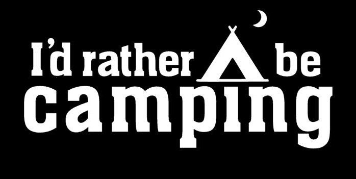 I'd rather be Camping Decal by ACVinylDesigns on Etsy