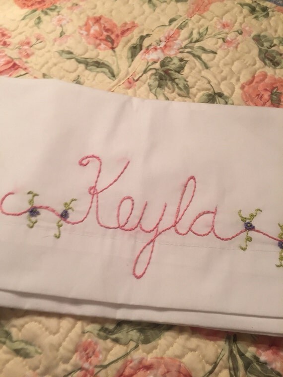 Pillowcase Hand Embroidered First Name