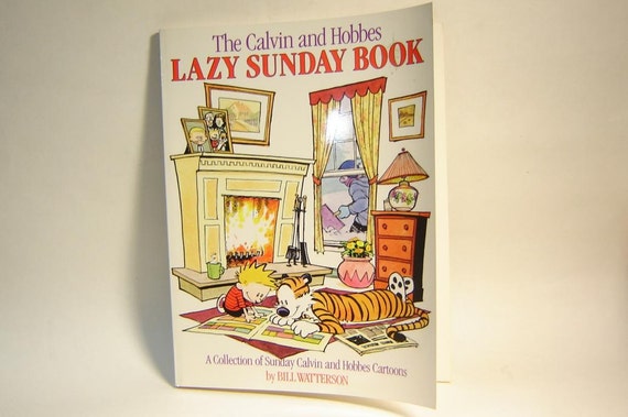 The Calvin and Hobbes Lazy Sunday Book by Bill Watterson