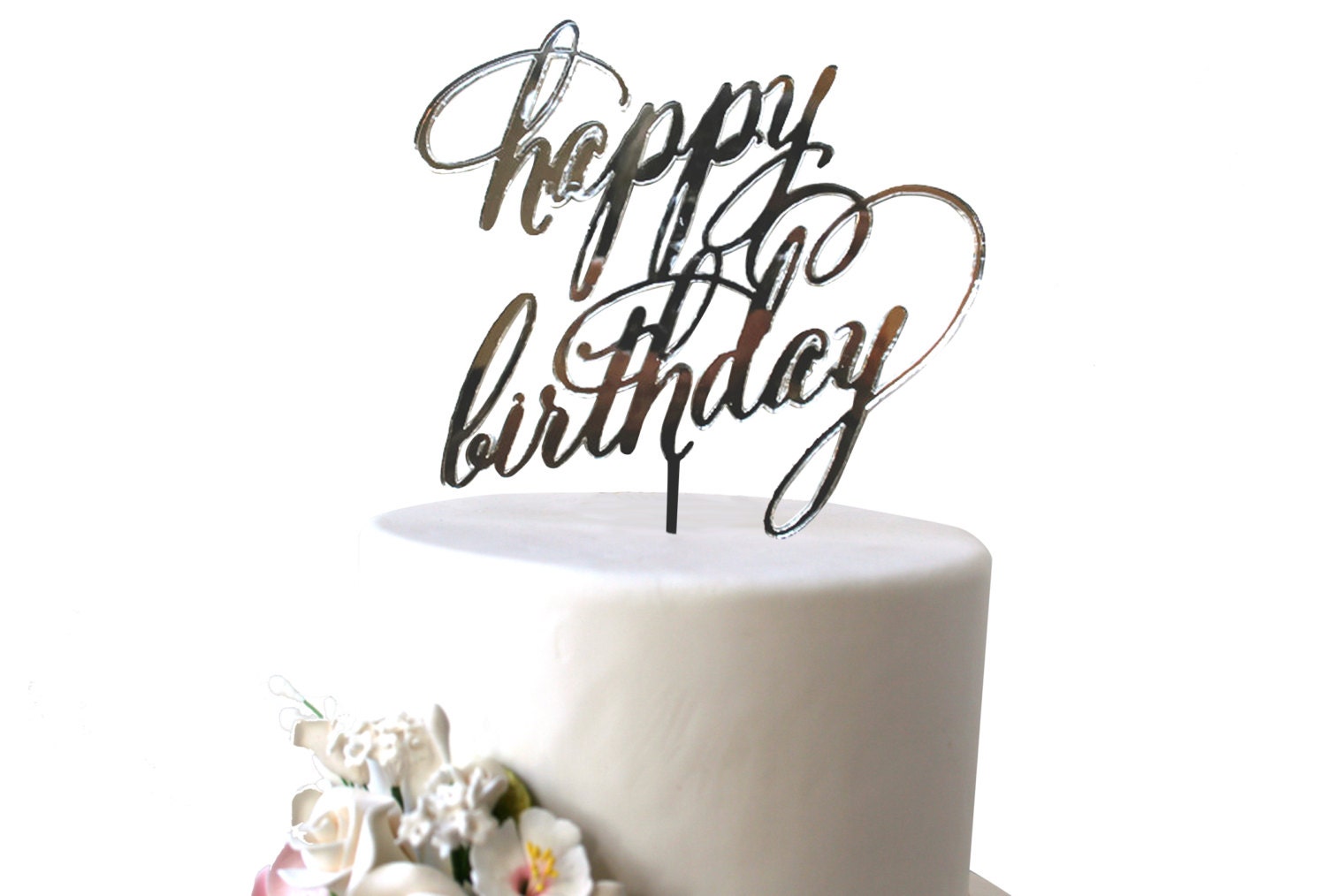 Happy Birthday Script Calligraphy Cake Topper Silver Gold