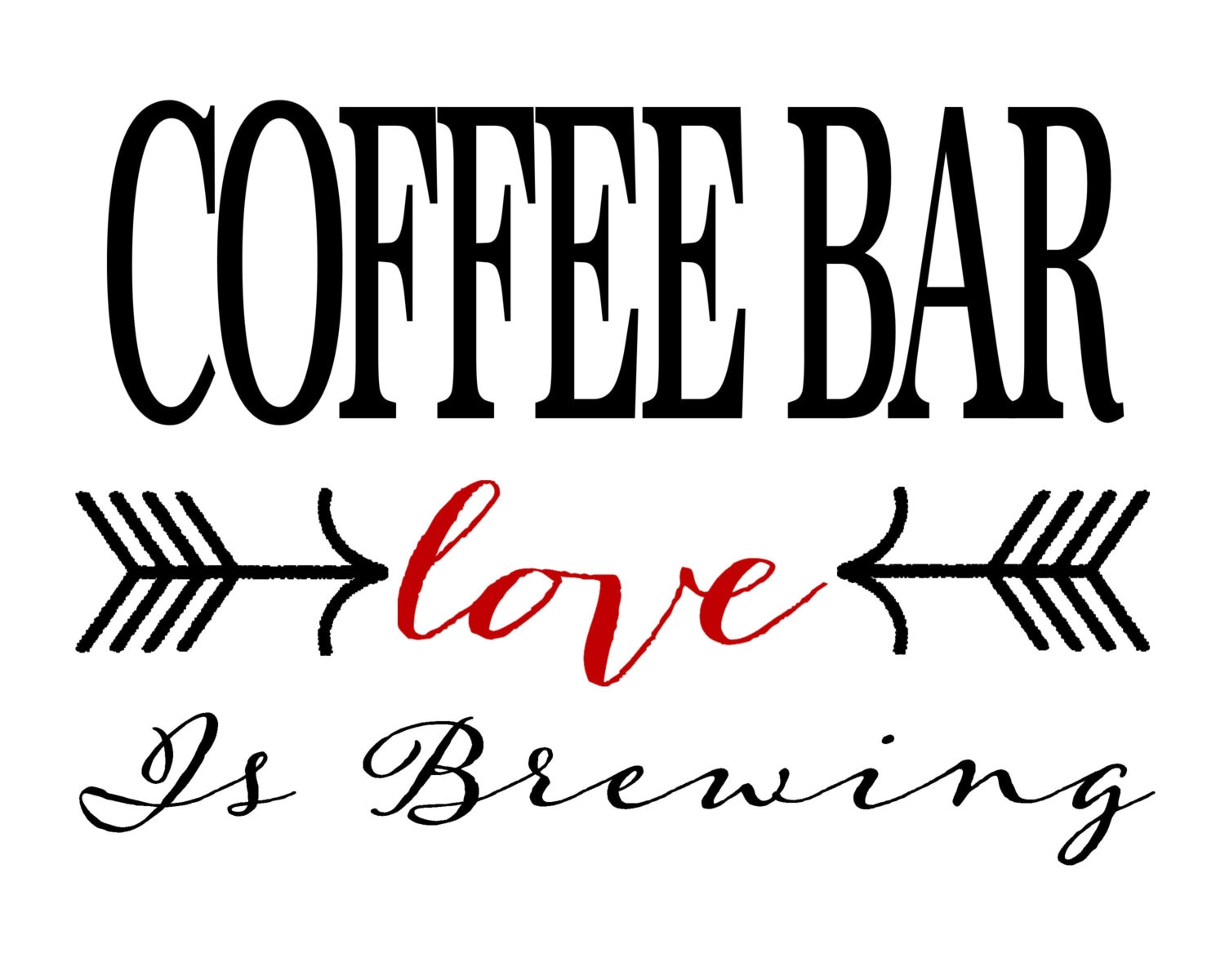 Coffee Bar sign Love is Brewing Printable INSTANT Download PDF 8x10