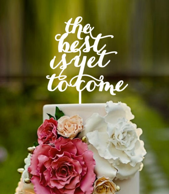 Frank Sinatra inspired cake topper The Best is Yet to Come