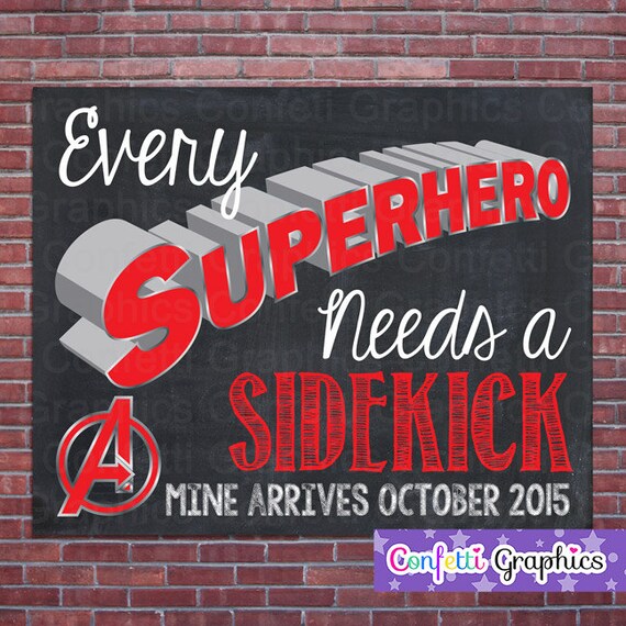 every superhero needs a sidekick every superhero needs a sidekick