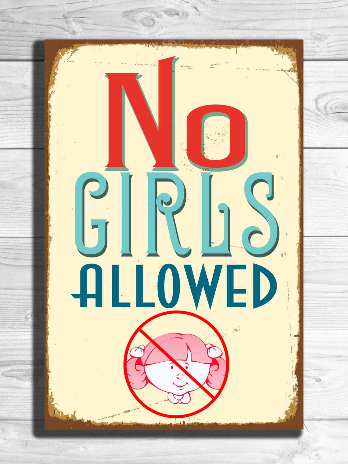 No girls allowed. Only girls allow sign. Only boy allow sign.