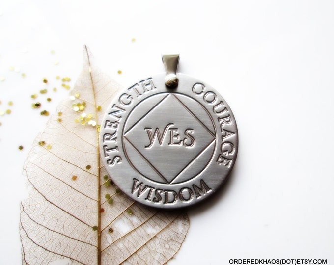 Personalized MEDIUM 1.25" Stainless Sobriety 1 Year Pendant or necklace, One Day at a time, Strength Courage Wisdom with your year or name