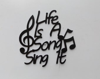 Life is a song sing it