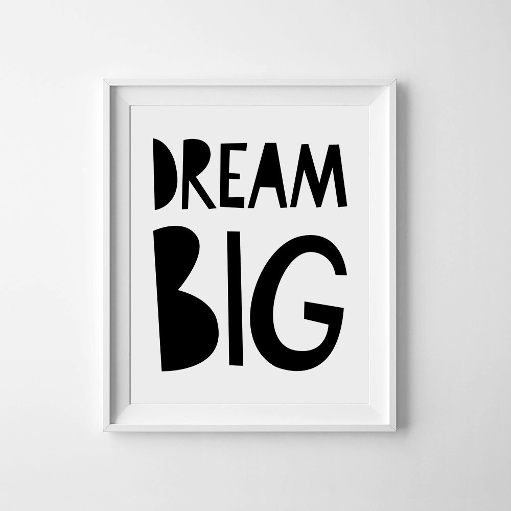 Dream big wall art nursery decor baby print inspirational