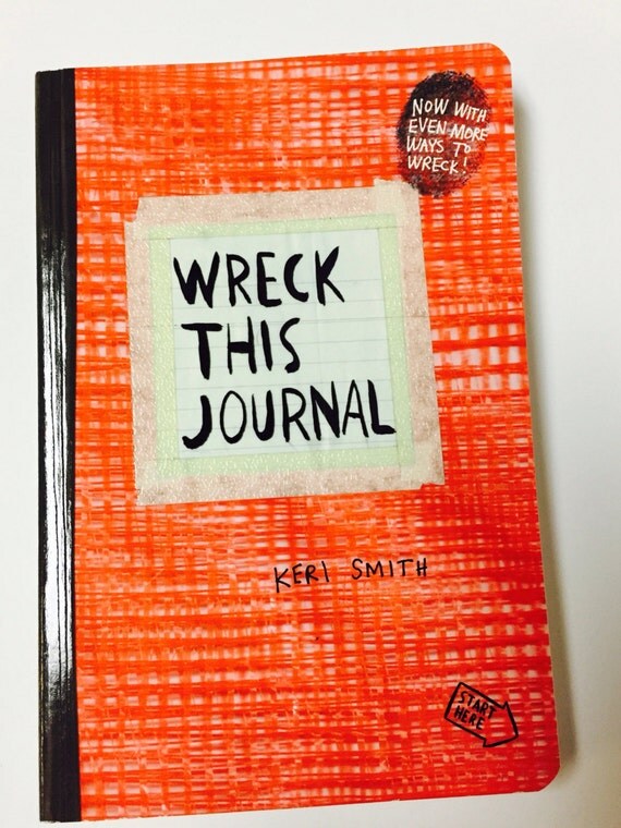 WRECK THIS JOURNAL2 by Keri Smith Art Journal Secnd Edition