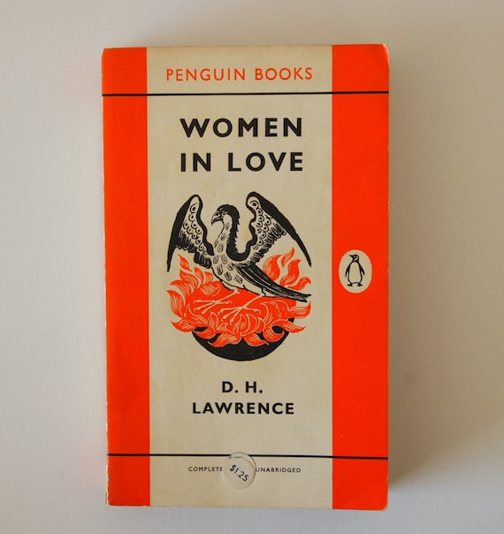 an analysis of women in love by d h lawrence Women in love with an introduction by louise desalvo jan 19, 2012 01/12 by d h lawrence texts eye 30 favorite 0 comment 0. an analysis of women in love by d h lawrence Women in love with an introduction by louise desalvo jan 19, 2012 01/12 by d h lawrence texts eye 30 favorite 0 comment 0.