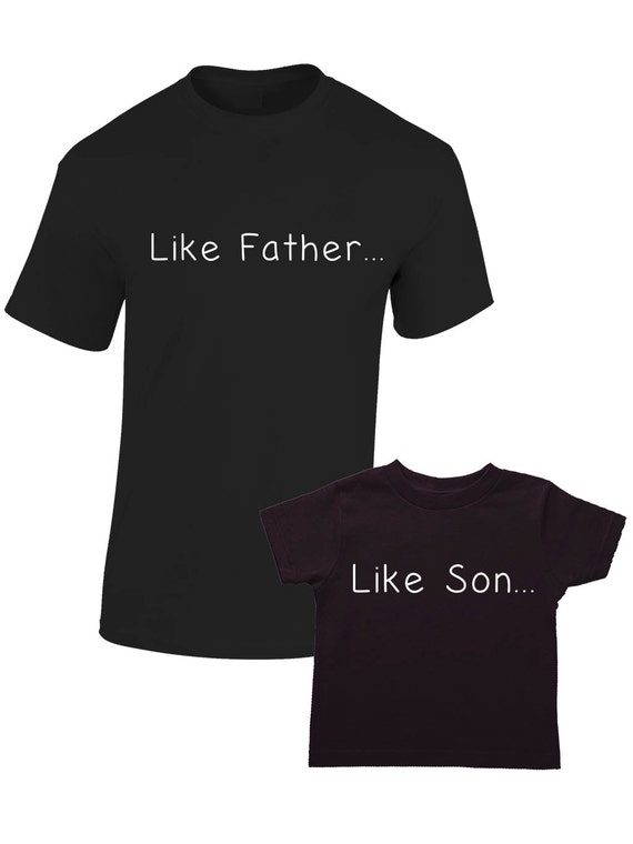 like father like son tshirts