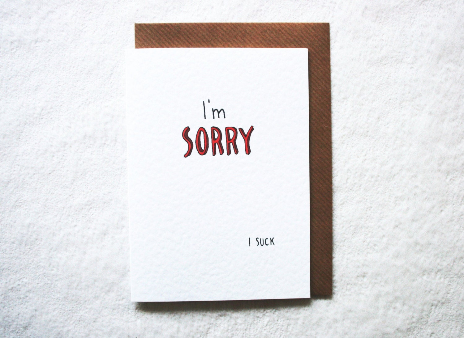 I Am Sorry Card I Suck Card Sorry Card Size A6 By Jooliscards 