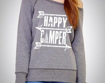 Happy camper sweater. Off the shoulder sweatshirt.