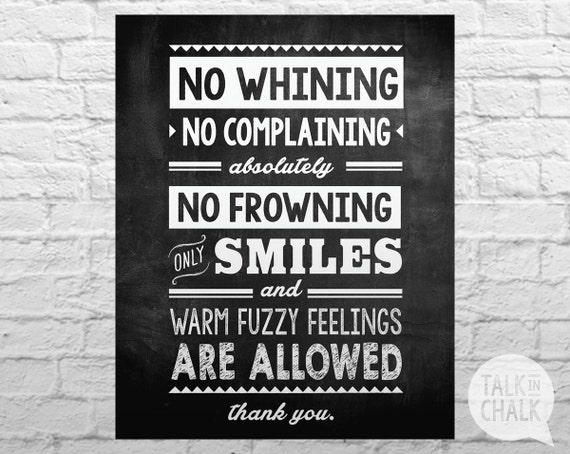 No Whining No Complaining No Frowning DIGITAL Chalkboard
