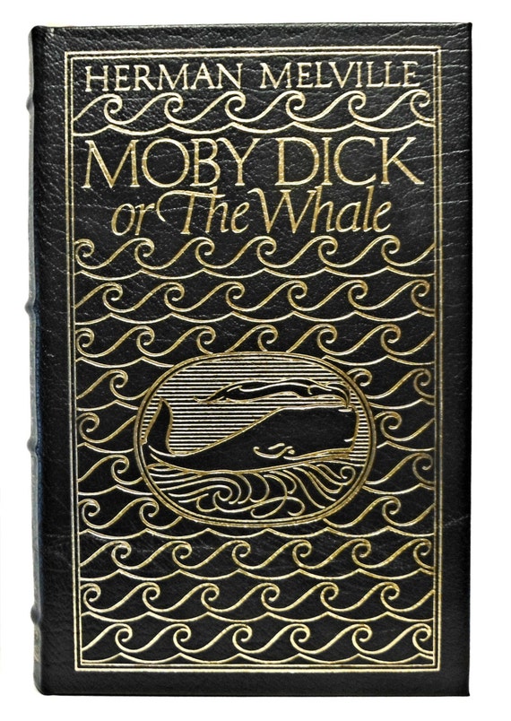 Moby-Dick or, the Whale by Herman Melville Moby-Dick or, the Whale by Herman Melville