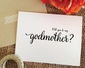 Will you be my Godmother - Will you be my Godfather - Will you be my Godparents goes well with godmother gift cards for godfather gift