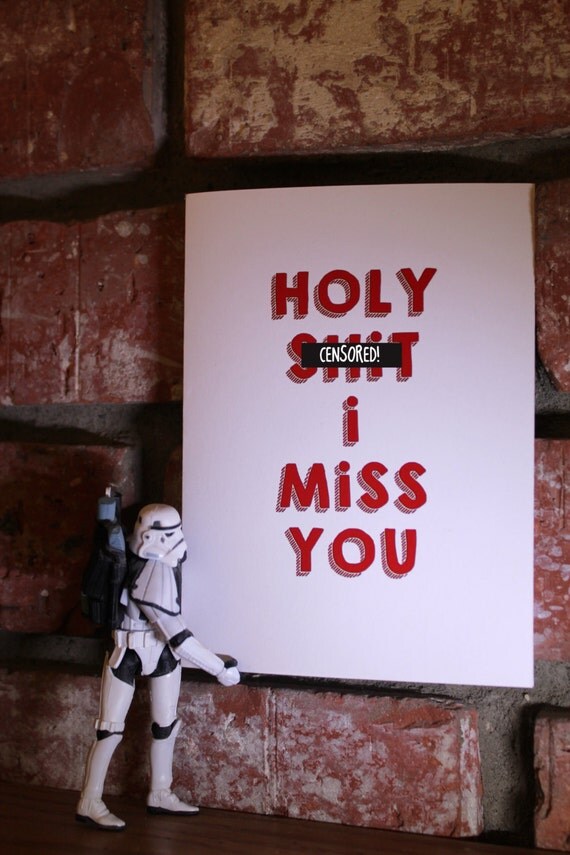 Items similar to Missing You Card, Holy Shit I Miss You, Funny Card ...