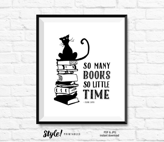 Download Items similar to So Many Books, So Little Time Quote ...