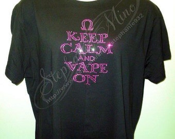 Keep Calm and Vape On Rhinestone T-shirt