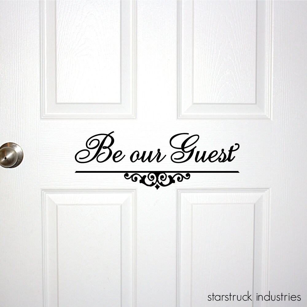 Be Our Guest Decal Guest Room Decor Door Decal Wall Vinyl