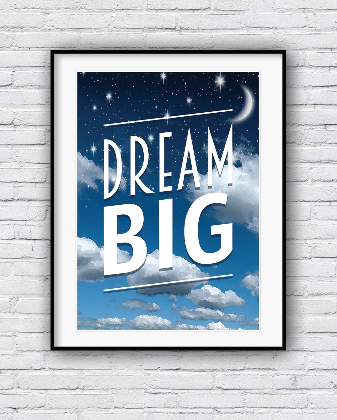 Dream Big Nursery Print Inspirational Poster Wall Art