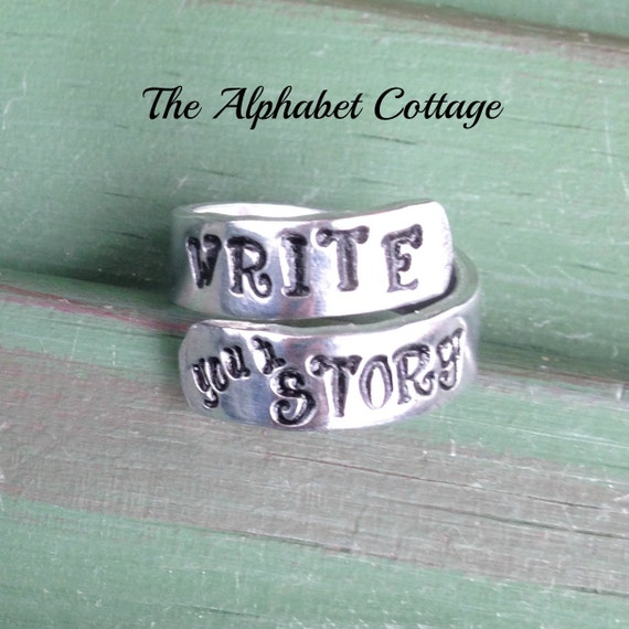 Write Your Story Wrap Ring--Graduation Gift--Writer Gift--Hand Stamped Ring--Daughter Gift--Teen Girl Gift--Gift for Friend--Sister Gift