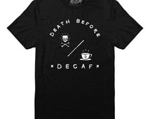 Popular items for death before decaf on Etsy