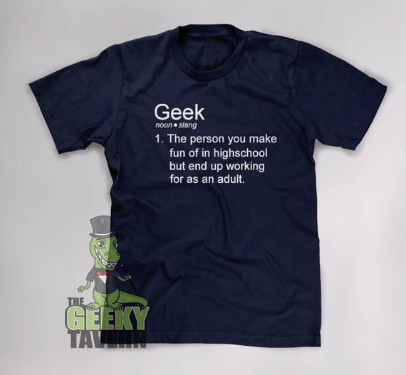 Funny Shirt Geek Definition Geeky Tshirt Funny by TheGeekyTavern