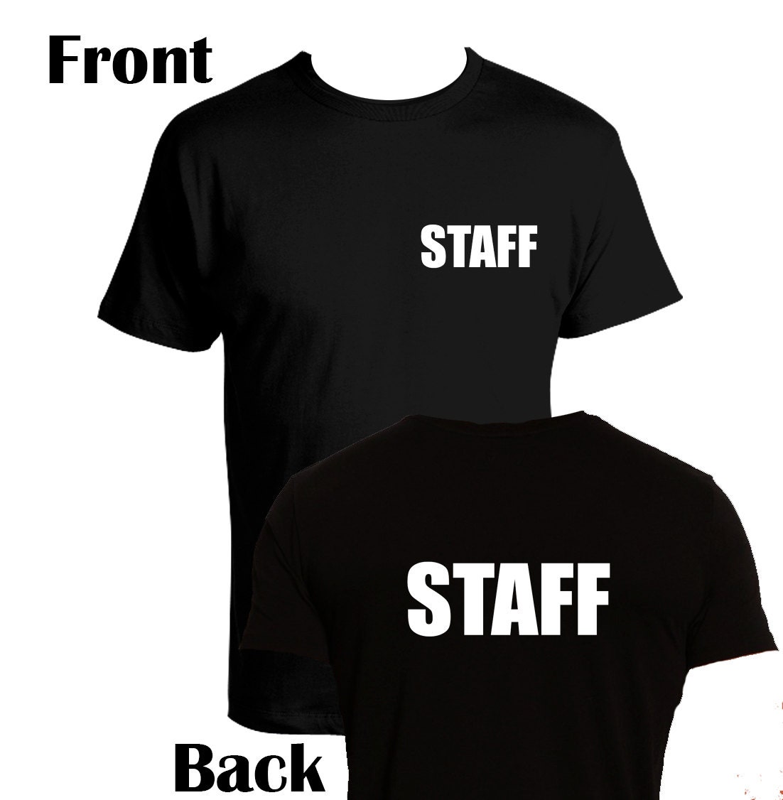 Staff T-Shirts Printed Front and Back Black T Shirt by SevenFrogs