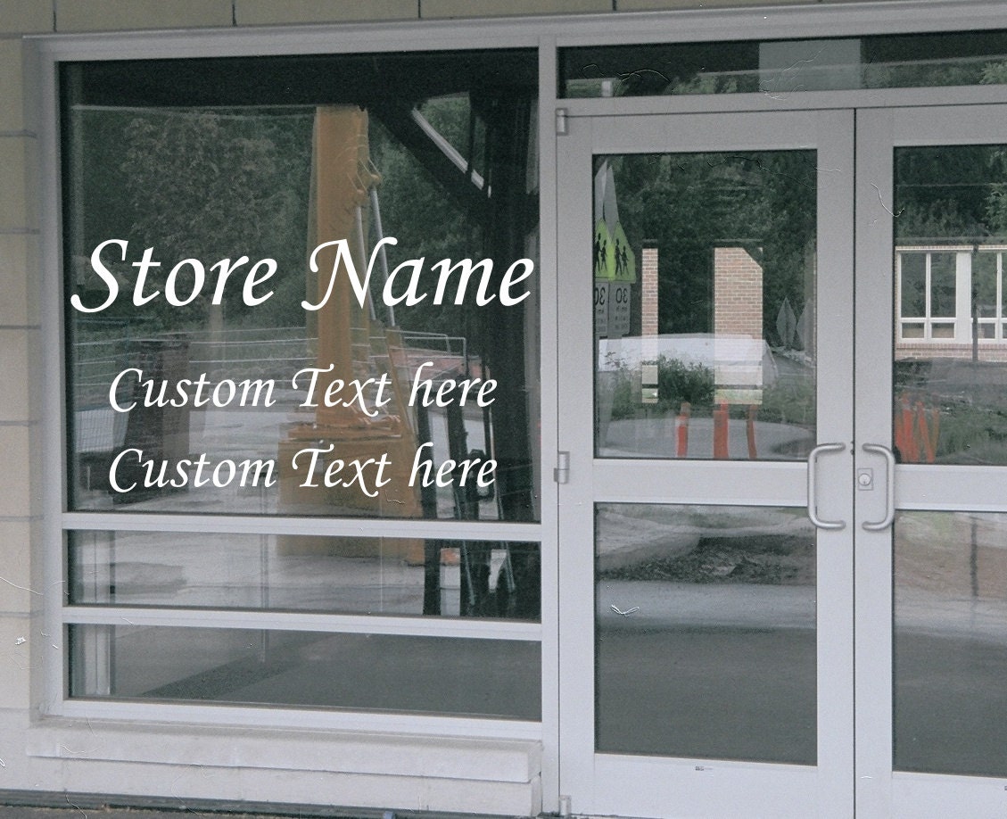 Custom Storefront Window Decal/Sticker/Business Front Window
