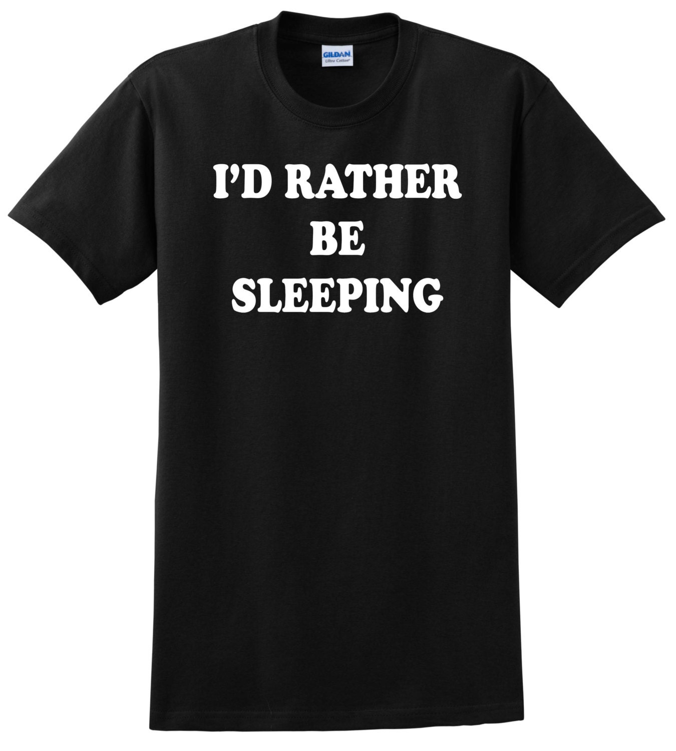 I'd Rather Be Sleeping UNISEX Funny Tee T Shirt Girls Boys