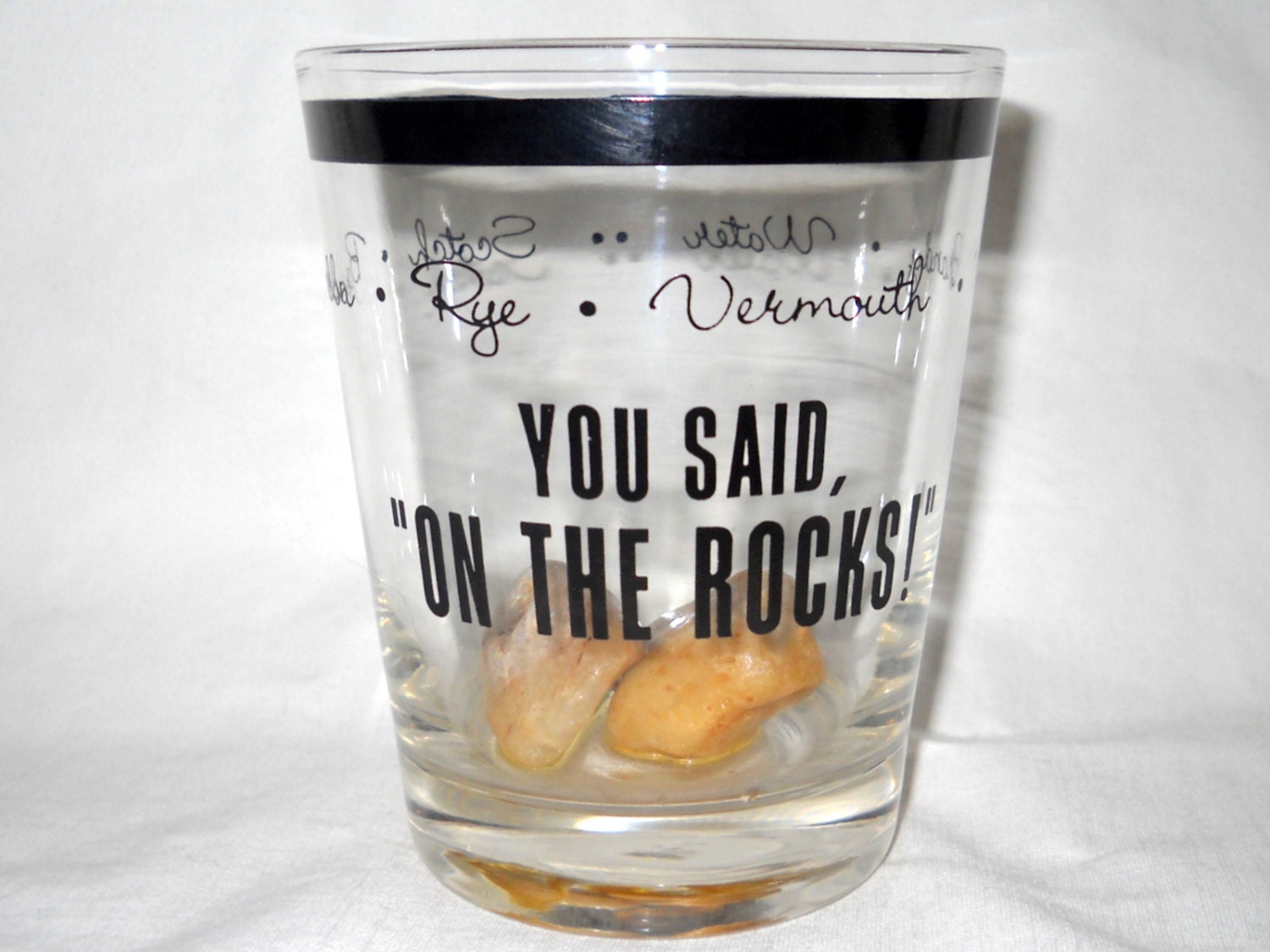 Vintage Bar Glass, Novelty Cocktail “You Said On The Rocks”, 1960’s