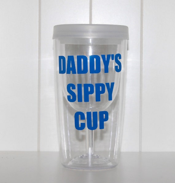 Download Wine sippy cup daddy's sippy cup. dad cup plastic
