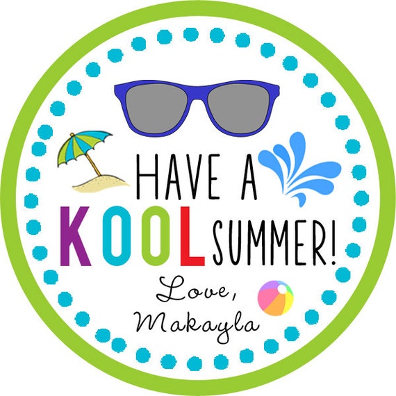 Have a Kool Summer / end of school / teacher Thank You PERSONALIZED