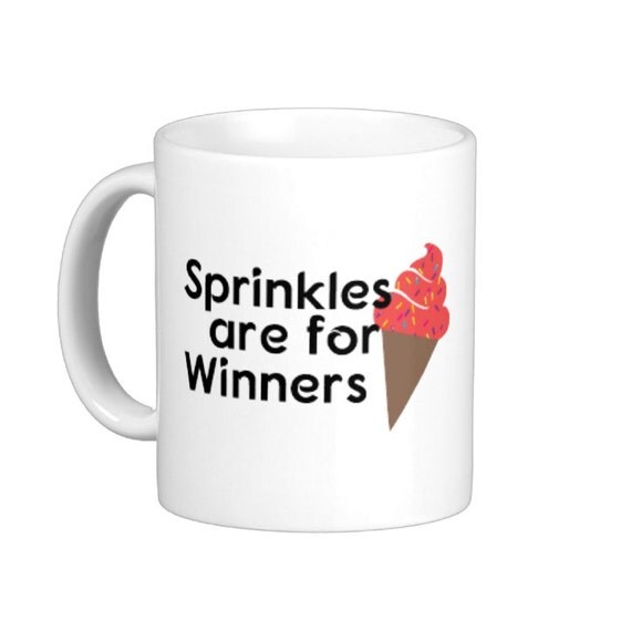 Sprinkles Are For Winners Coffee Mug hs0024