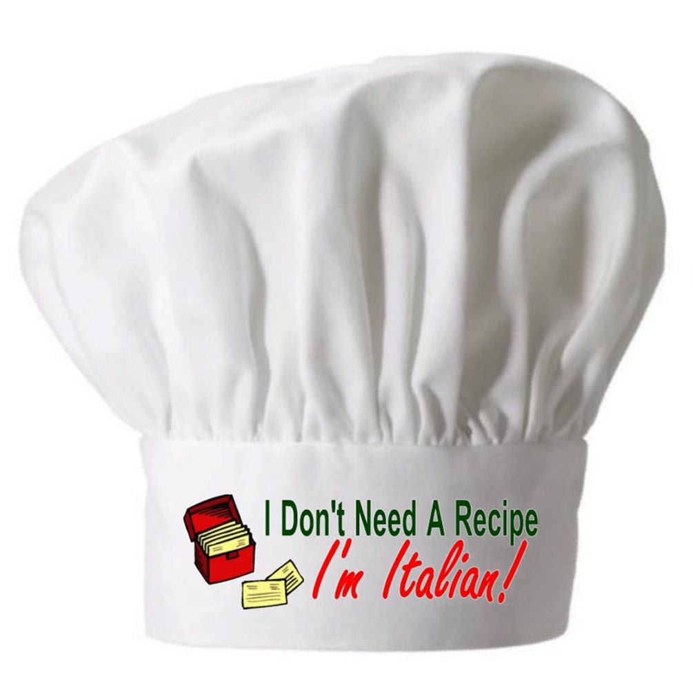 Chef Hat I M Italian I Don T Need A Recipe Funny White   Il Fullxfull.748125332 Is1f 