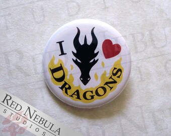 I Love Dragons Pinback Button, Magnet or Keychain, Fantasy Pin, Dragon Lover Badge, Dragon Love Pin, Dragon Backpack Pin, Dragon Accessories