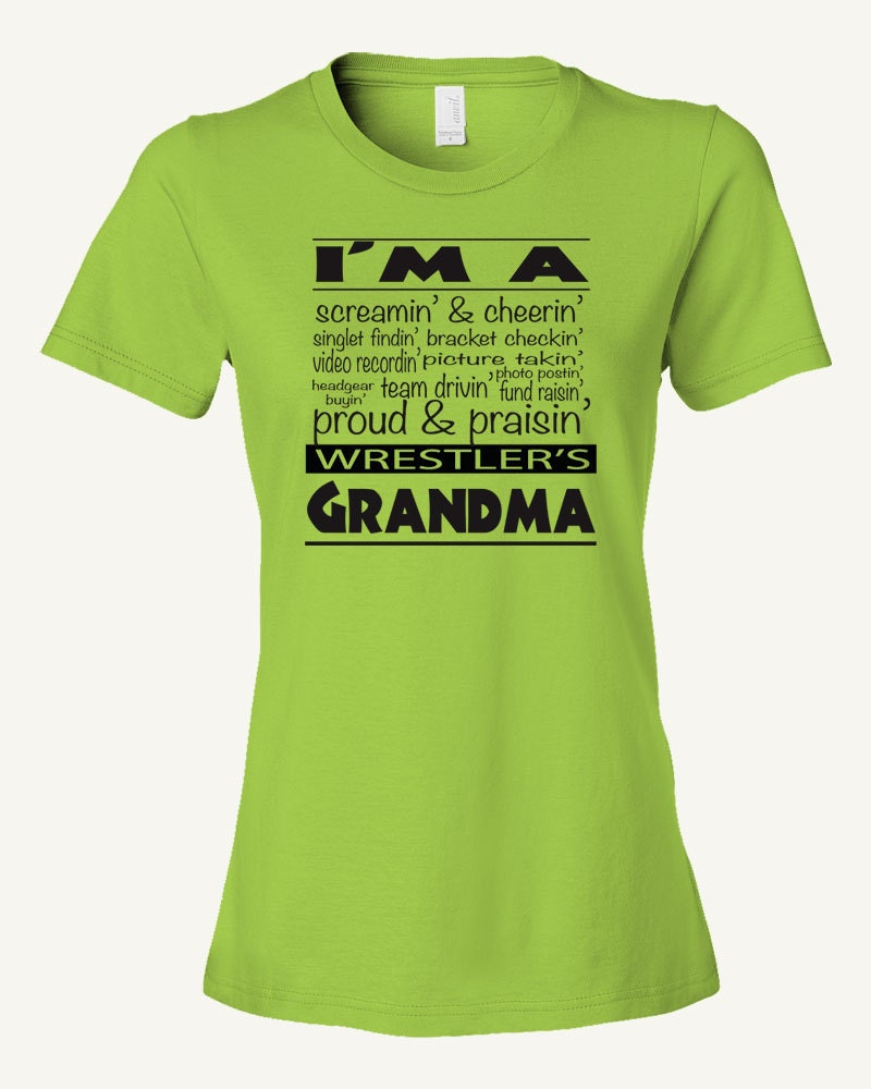 Wrestling Grandma T-shirt Describes activities of supporting